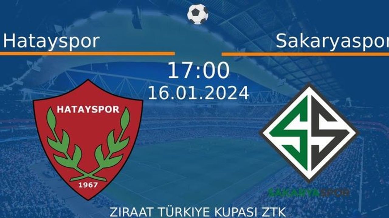Hatayspor Sakaryaspor maçı ne zaman, saat kaçta, hangi kanalda?