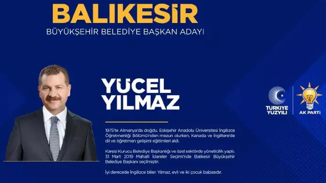 AK Parti Balıkesir Belediye Başkan adayı Yücel Yılmaz kimdir?