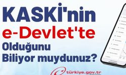 KASKİ işlemlerine e-Devlet kolaylığı