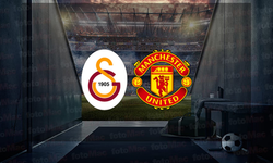 Galatasaray Manchester United maçı ne zaman, kaçta hangi kanalda yayınlanacak?