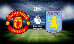 Manchester United - Aston Villa maçı ne zaman, saat kaçta, hangi kanalda?