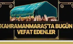 Kahramanmaraş'ta bugün vefat edenler 16 Aralık 2023 Cenaze İlanları!