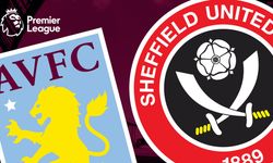 Aston Villa-Sheffield United maçı ne zaman, saat kaçta, hangi kanalda?