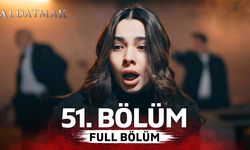 Aldatmak  51. Bölüm İzle  ATV  Aldatmak son bölüm izle kesintisiz, tek parça