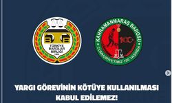 Türkiye Barolar Birliği, Kahramanmaraş Barosu ve Barolardan Ortak Bildiri