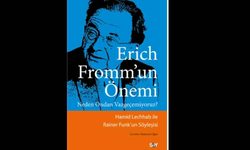 Erich Fromm'un Önemi Kitabı Konusu Nedir? Say Yayınları'ndan Yeni Kitap!