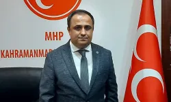 Kahramanmaraş MHP il başkanlığından açıklama