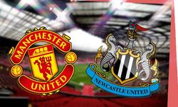 Manchester United - Newcastle United Maçı Canlı İzle Taraftarium, İdman TV, Taraftarium24, Justin TV Maç İzleme Linki