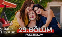 Şahane Hayatım 29. Bölüm İzle Full HD Şahane Hayatım yeni bölüm izle tek parça