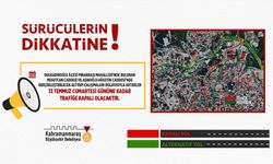 Kahramanmaraş'ta O Caddeler 13 Temmuz'a Kadar Kapalı!