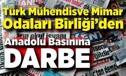 TMMOB’un Yeni Kararına Anadolu Basınından Tepki