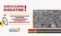 Kahramanmaraş Büyükşehir’den Alternatif Güzergâh Uyarısı!