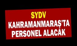 Kahramanmaraş Sosyal Yardımlaşma Vakfı Personel Alacak!