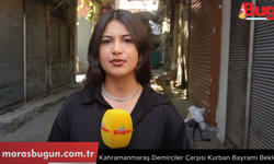 Kahramanmaraş Demirciler Çarşısı Kurban Bayramı Beklentileri