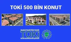 TOKİ 500 Bin Sosyal Konut Projesi: Peşinat, Taksit ve Zam Oranları Belli Oldu