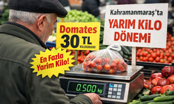 Kahramanmaraş’ta Yarım Kilo Dönemi Başladı