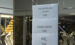 Kuyumcuda altın izdihamı: Camına “Vallahi billahi yok” yazdı
