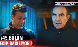 Arka Sokaklar 745. Bölüm Fragmanı Yayınlandı mı? 745. Bölümde Neler Olacak?