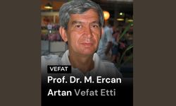Prof. Dr. M. Ercan Artan Kimdir, Neden Öldü? Ölüm Nedeni Nedir?