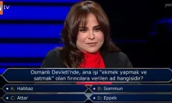 Osmanlı’da Ekmek Yapıp Satan Fırıncılara Ne Denirdi? Milyoner Sorusu Gündem Oldu