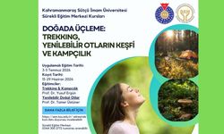 KSÜ SEM’den Doğada Eğitim: Trekking, Kampçılık ve Yenilebilir Otlar Kursu Başlıyor