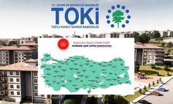 TOKİ’den 64 ilde 20 bin konut satışında Kahramanmaraş 4.sırada