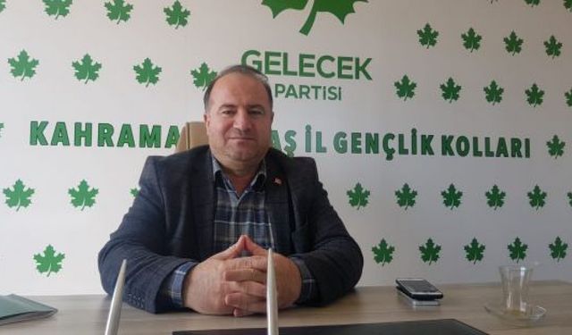 Gelecek Partisi Kahramanmaraş’ta seçim sürecini başlattı