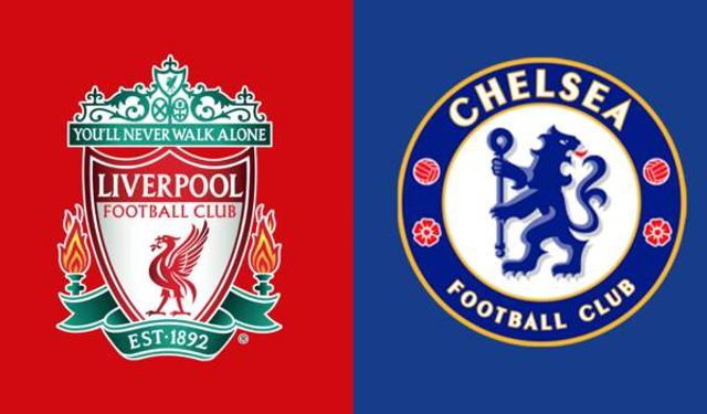 Liverpool - Chelsea maçı ne zaman, saat kaçta ve hangi kanalda?