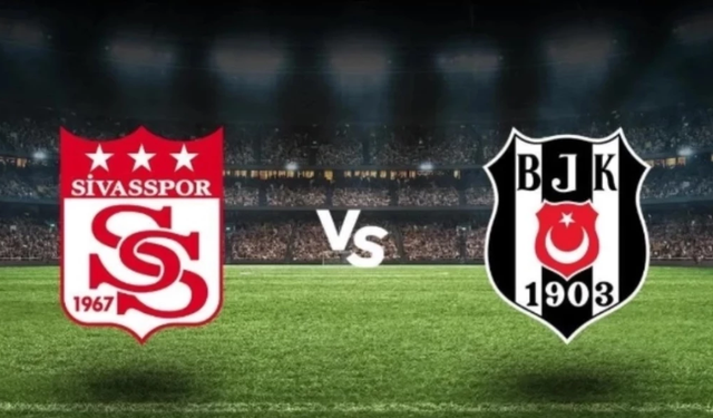 Beşiktaş - Sivasspor maçı kaç kaç? Beşiktaş - Sivasspor maçı bitti mi, ilk yarı mı, ikinci yarı mı?