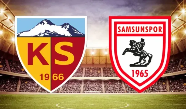 Samsunspor - Kayserispor maçı ne zaman? Saat kaçta ve hangi kanalda?