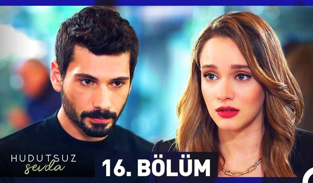 Hudutsuz Sevda 16 Bölüm İzle Full Tek Parça! Fox Hudutsuz Sevda Son Bölüm İzle Full HD 