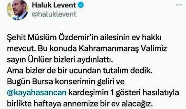 Haluk Levent şehit ailesine ev sözü verdi 