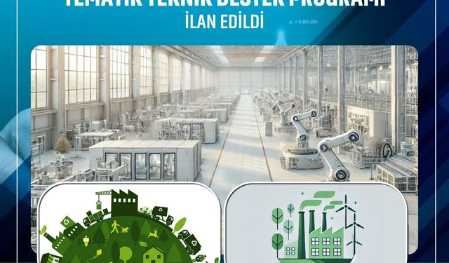 Üreten Şehirler Temiz Üretim Tematik Teknik Destek Programı ilan edildi