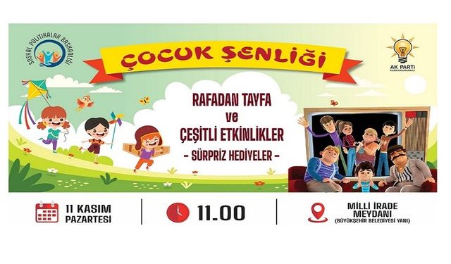 Kahramanmaraş'ta Çocuk Şenliği Başlıyor!