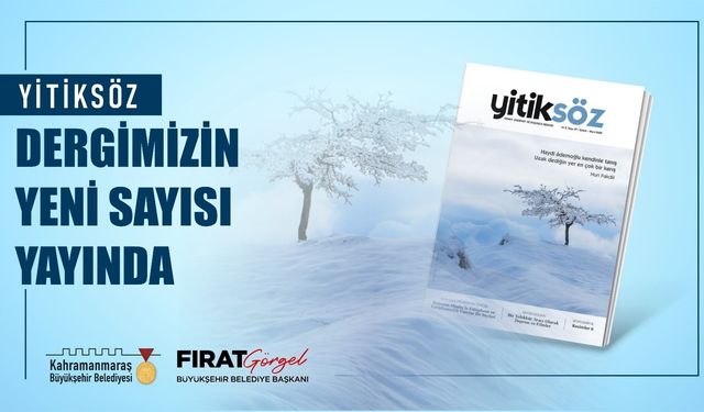 Kahramanmaraş'ın Ödüllü Dergisi Yitiksöz'ün 27. Sayısı Edebiyatseverlerle Buluştu
