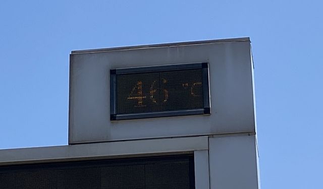 Kahramanmaraş’ta Termometreler 46 Dereceyi Gösterdi