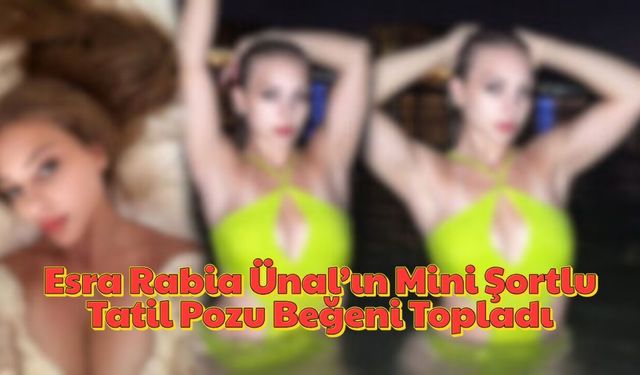 Mini Şortlu Pozuyla Dikkat Çeken TikTok Fenomeni Ünal