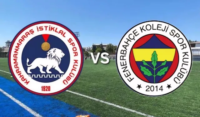 Fenerbahçe ile Kahramanmaraş İstiklal Karşı Karşıya Geliyor