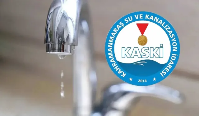 Kahramanmaraş’ta 7 mahallede su kesintisi