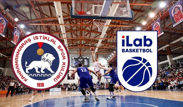 Kahramanmaraş İstiklal - iLab Basketbol maçı saat kaçta, hangi kanalda?