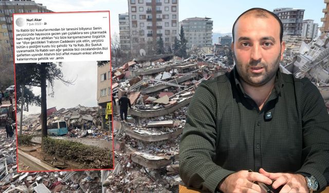 Kahramanmaraş depremini “ilahi ceza” diye niteledi, tepkiler çığ gibi büyüdü