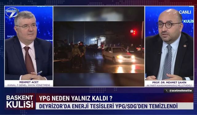 Kahramanmaraş Milletvekili Mehmet Şahin’den Suriye açıklaması