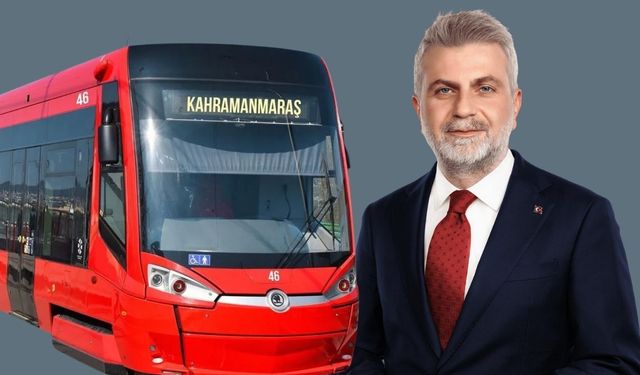 Kahramanmaraş’a Tramvay Geliyor! Başkan Görgel Müjdeyi Verdi