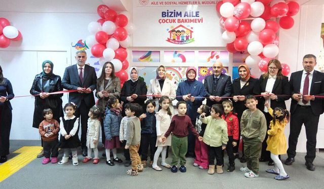 Kahramanmaraş’ta Bizim Aile Çocuk Bakımevi Açıldı
