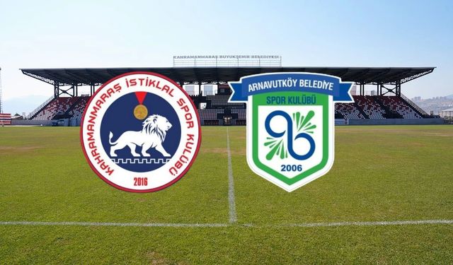 Kahramanmaraş İstiklalspor – Arnavutköy Belediyespor maçı saat kaçta, hangi kanalda?