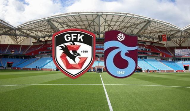 Gaziantep FK - Trabzonspor maçı hangi kanalda saat kaçta yayınlanacak?