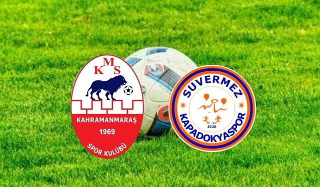 Kahramanmaraşspor – Suvermez Kapadokyaspor maçı ne zaman, saat kaçta, hangi kanalda?