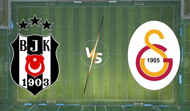 Beşiktaş – Galatasaray Maçı Ne Zaman? Derbi Saat Kaçta, Hangi Kanalda?
