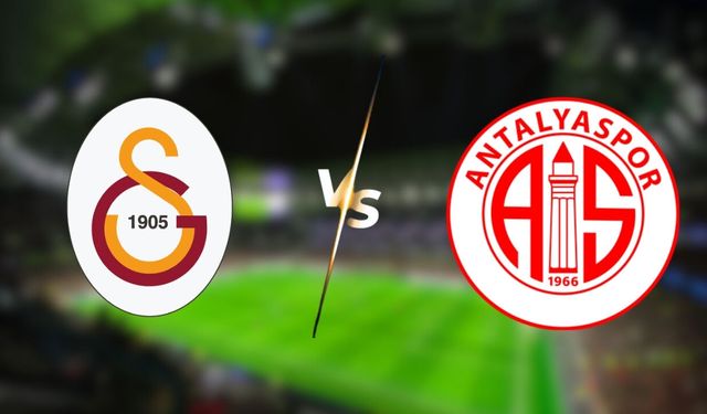 Galatasaray Antalyaspor Maçı Ne Zaman, Saat Kaçta, Hangi Kanalda? Galatasaray Antalyaspor Muhtemel 11'leri!