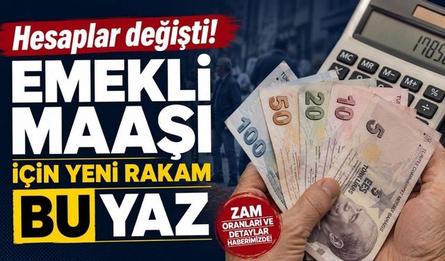 Hesaplar değişti! Emekli maaşı için yeni rakam
